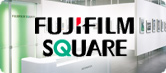 FUJIFILM SQUARE
