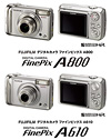 デジタルカメラ「FinePix A800／A610」