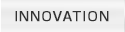 INNOVATION